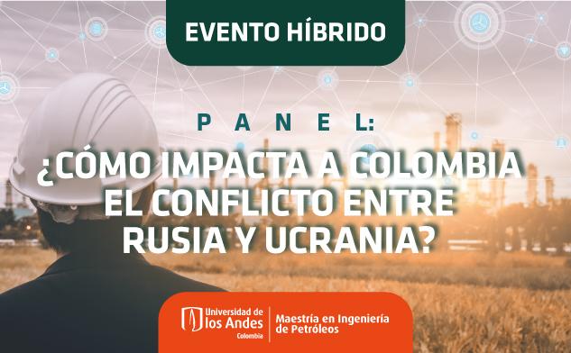 Imagen Panel Multimedia ¿Cómo impacta a Colombia el conflicto entre Rusia y Ucrania?